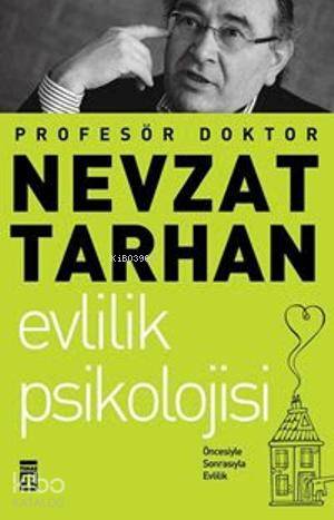  Evlilik Psikolojisi | Nevzat Tarhan | Timaş Yayınları | 9789752634541 | 