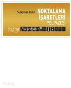 Noktalama İşaretleri Yelpazesi | Süleyman Bulut | İlknur Muştu | Tolstoy Yayınları | 9786058223530 | 