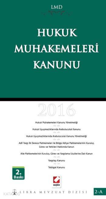  Hukuk Muhakemeleri Kanunu (LMD 2A) | Hukuk Muhakemeleri Kanunu (LMD 2A) | Mutlu Dinç | Çilem Bahadır | Mutlu DinçÇilem Bahadır | Seçkin Yayıncılık | 9789750237454 