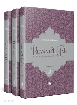  Beyanul Hak (Kuranı Kerimin Nüzul Sırasına Göre Tefsiri) (3 Cilt) | Beyanul Hak (Kuranı Kerimin Nüzul Sırasına Göre Tefsiri) (3 Cilt) | Zeki Duman | Fecr Yayınları | 9786057570826 