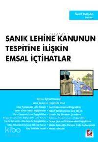  Sanık Lehine Kanunun Tespitine İlişkin Emsal İçtihatlar | Sanık Lehine Kanunun Tespitine İlişkin Emsal İçtihatlar | Nazif Kaçak | Seçkin Yayıncılık | 9789753479257 