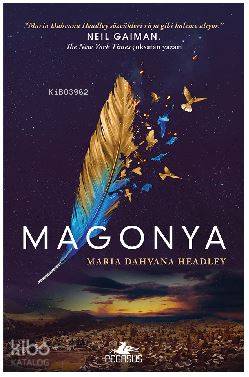  Magonya (Ciltli) | Burcu Bingül | Selma Altıntaş Bursalıoğlu | Maria Dahvana Headley | Pegasus Yayıncılık | 9786052992623 | 