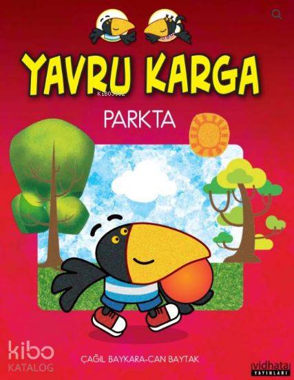  Yavru Karga Parkta | Can Baytak | Çağıl Baykara | Vidhata Yayınları | 9786056792229 | 
