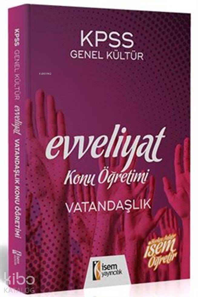 İsem Yayınları 2020 KPSS Evveliyat Vatandaşlık Konu Anlatımlı