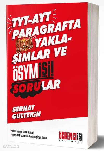 Öğrenci İşleri Yayınları TYT AYT Paragrafta Yeni Yaklaşımlar ve ÖSYM İşi Sorular Öğrenci İşleri Yayınları