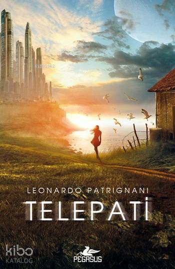  Telepati | Çiğdem Casagrande | Pervin Salman | Ezgi Gültekin | Leonardo Patrignani | Pegasus Yayıncılık | 9786053434450 | 