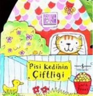  Pisi Kedinin Çiftliği | Pisi Kedinin Çiftliği | Lara Jones | Türkiye İş Bankası Kültür Yayınları | 9789754589177 