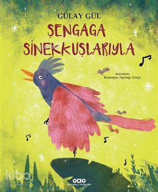  Şengaga Sinekkuşlarıyla | Filiz Özdem | Gülay Gül | Rumeysa Zeynep Araçlı | Yapı Kredi Yayınları ( YKY ) | 9789750848322 | 