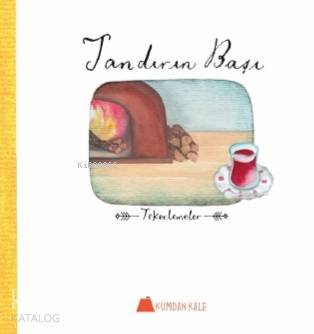  Tandırın Başı | Işıl Erverdi | Kumdan Kale Yayınları | 9786059267892 | 