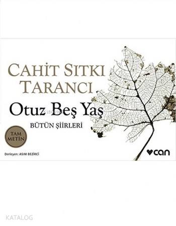  Otuz Beş Yaş (Mini Kitap) Bütün Şiirleri | Cahit Sıtkı Tarancı | Can Yayınları | 9789750733291 | 