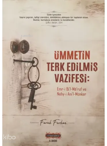  Ümmetin Terkedilmiş VazifesiEmri Bil Maruf ve Nehyi Anil Münker | Ümmetin Terkedilmiş VazifesiEmri Bil Maruf ve Nehyi Anil Münker | Faruk Furkan | Menahil Kitap | 9786057332387 