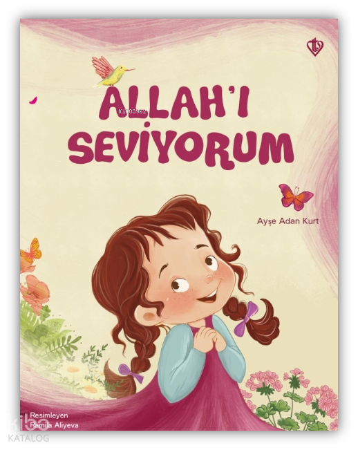 Allah’ı Seviyorum