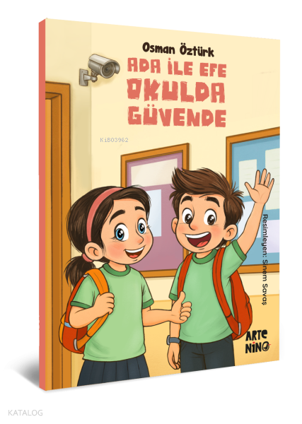 Ada ile Efe Okulda Güvende