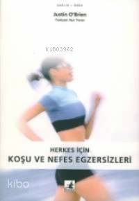 Herkes İçin Koşu ve Nefes Egzersizleri