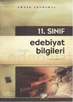 11. Sınıf Edebiyat Bilgileri Konu Anlatımlı