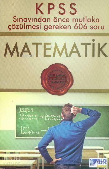 KPSS Matematik Sınavdan Önce Çözülmesi Gereken 606 Soru