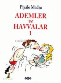  Ademler ve Havvalar 1 | Piyale Madra | Yapı Kredi Yayınları ( YKY ) | 9789753637060 | 
