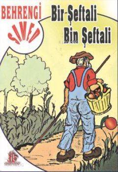  Bir Şeftali Bin Şeftali | Samed Behrengi | Serüven Kitap | 9786054517084 | 
