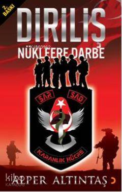  Diriliş Nükleere Darbe | Diriliş Nükleere Darbe | Alper Altıntaş | Cinius Yayınları | 9786051273952 