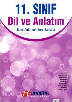 11.Sınıf Dil ve Anlatım Konu Anlatımlı Soru Bankası