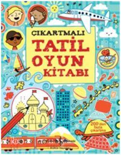  Çıkartmalı Tatil Oyun Kitabı | Çıkartmalı Tatil Oyun Kitabı | Rebecca Gilpin | James Maclaine | Lucy Bowman | Rebecca GilpinJames MaclaineLucy Bowman | Sevgi Atlıhan | Türkiye İş Bankası Kültür Yayınları | 9786053605881 