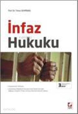  İnfaz Hukuku | İnfaz Hukuku | Timur Demirbaş | Seçkin Yayıncılık | 9789750223051 