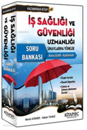 İş Sağlığı ve Güvenliği Uzmanlığı Soru Bankası