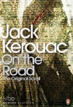 On the Road The Original Scroll (Penguin Modern Classics) | On the Road The Original Scroll (Penguin Modern Classics) | Jack Kerouac | Penguin Books | 9780141189215 