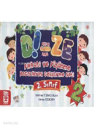  Di Ze Dikkat Zeka Dikkati Düşünme Becerilerini Geliştirme Seti 2 | Savaş Özdemir | Mehmet Türkdoğan | Mehmet TürkdoğanSavaş Özdemir | Timaş Okul | 9786050812480 | 
