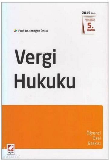  Vergi Hukuku | Vergi Hukuku | Erdoğan Öner | Seçkin Yayıncılık | 9789750232022 