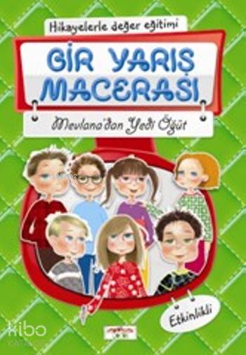  Bir Yarış Macerası Mevlanadan Yeni Öğüt | Bilgenur Çorlu | Yediveren Çocuk Yayınları | 9786059780070 | 