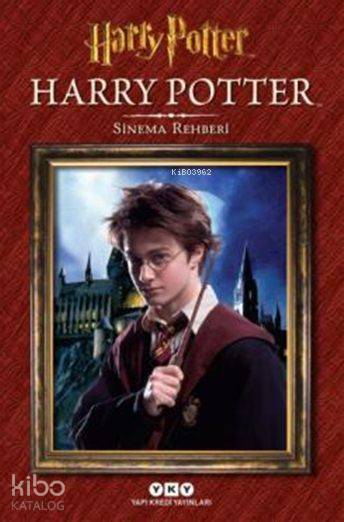  Harry Potter Sinema Rehberi (Ciltli) | Harry Potter Sinema Rehberi (Ciltli) | Sevin Okyay | Hazel Bilgen | Felicity Baker | Yapı Kredi Yayınları ( YKY ) | 9789750837036 