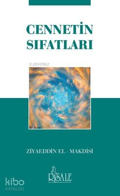  Cennetin Sıfatları Cep boy | Cennetin Sıfatları Cep boy | Ziyaeddin El Makdisi | Ersan Urcan | Risale Yayınları | 9789944275835 