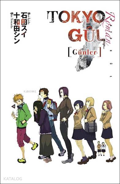  Tokyo Gûl Günler | Sui İşida | Alp İlkkurşun | Gerekli Şeyler | 9786052172513 | 