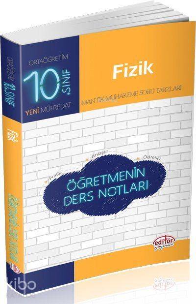 Editör Yayınları 10. Sınıf Fizik Öğretmenin Ders Notları Editör 