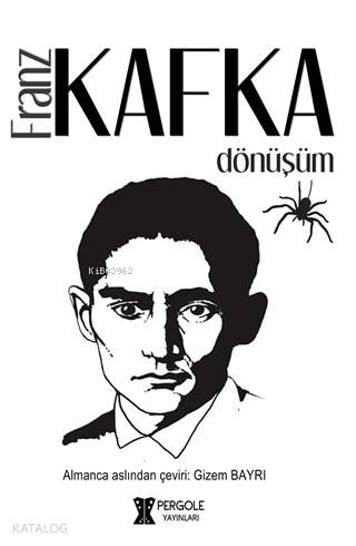  Dönüşüm | Dönüşüm | Franz Kafka | Gizem Bayrı | Pergole Yayınları | 9786052394519 
