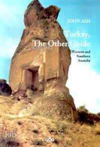  Turkey The Other Guide | Turkey The Other Guide | John Ash | Yapı Kredi Yayınları ( YKY ) | 9789750802775 