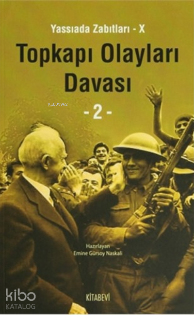 Topkapı Olayları Davası  - 2.Cilt