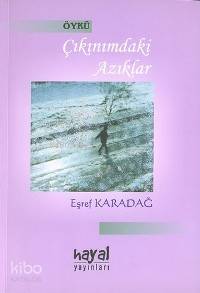  Çıkınımdaki Azıklar | Eşref Karadağ | Hayal Yayıncılık | 9789759886189 | 