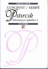  Pıtırcık Bilinmeyen Öyküleri 1 | Jean Jacques Sempé | Esra Özdoğan | Can Yayınları | 9789750707216 | 
