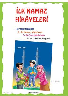  İlk Namaz Hikayeleri | İlk Namaz Hikayeleri | Nedim Taktak | Uysal Yayınevi | 9789752621848 
