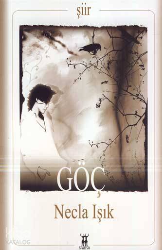  Göç | Necla Işık | Sarissa Yayınları | 9789944188029 | 