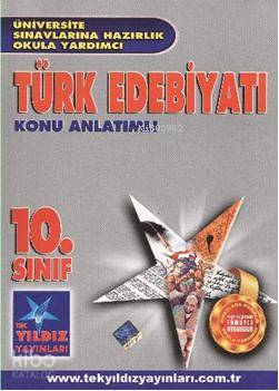 10. Sınıf| Türk Edebiyatı; Konu Anlatımlı