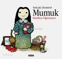  Mumuk Harfleri Öğreniyor | Selçuk Demirel | Yapı Kredi Yayınları ( YKY ) | 9789753637343 | 