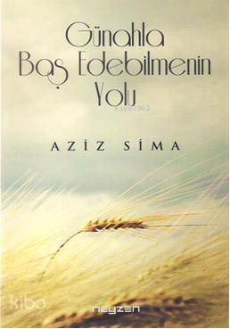  Gühahla Baş Edebilmenin Yolu | Aziz Sima | Neyzen Kitap | 9786056318511 | 