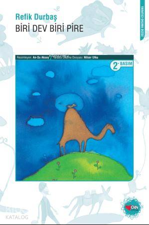 Biri Dev Biri pire | Refik Durbaş | Resimleyen An Su Aksoy | Can Çocuk Yayınları | 9789750715846 | 