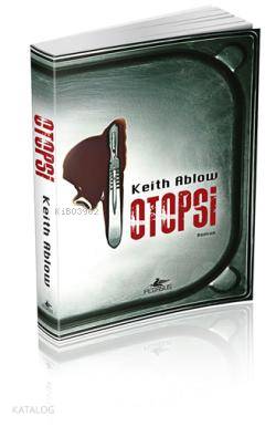  Otopsi | Keith Ablow | Özlem Nihan Yeğengil | Pegasus Yayıncılık | 9786053430636 | 