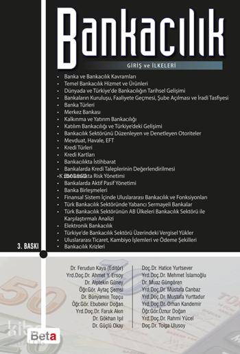  Bankacılık Giriş ve İlkeleri | Bankacılık Giriş ve İlkeleri | Ferudun Kaya | Beta Basım Yayın | 9786053779520 