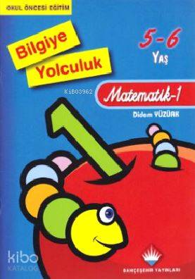 Bilgiye Yolculuk - Matematik (5 - 6 Yaş); Okul Öncesi Eğitim
