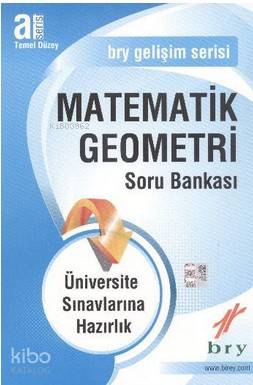 A Serisi Temel Düzey Matematik Geometri Soru Bankası Gelişim Serisi 2014